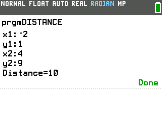 Distance Formula program on the TI-84 Evo showing Distance=10 for the points negative 2, 1 and 4, 9