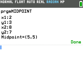 Midpoint Formula program on the TI-84 Evo showing Midpoint=(5,5) for the points 2, 3 and 8, 7