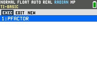 TI-84 Evo TI-Basic program list showing 1: PFACTOR