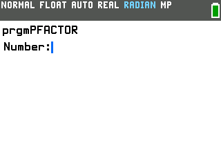 Prime Factorization program on the TI-84 Evo asking for a number