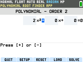 The TI-84 Evo Polynomial Root Finder with 2 entered as the leading coefficient and the plus sign highlighted, prompting Press plus or minus