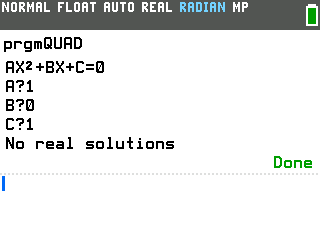 Quadratic Formula program on the TI-84 Evo showing No real solutions for x squared plus 1
