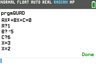 Quadratic Formula program on the TI-84 Evo solving x squared minus 5x plus 6, showing 3 and 2