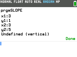 Slope Formula program on the TI-84 Evo answering Undefined (vertical) when both x-coordinates are the same